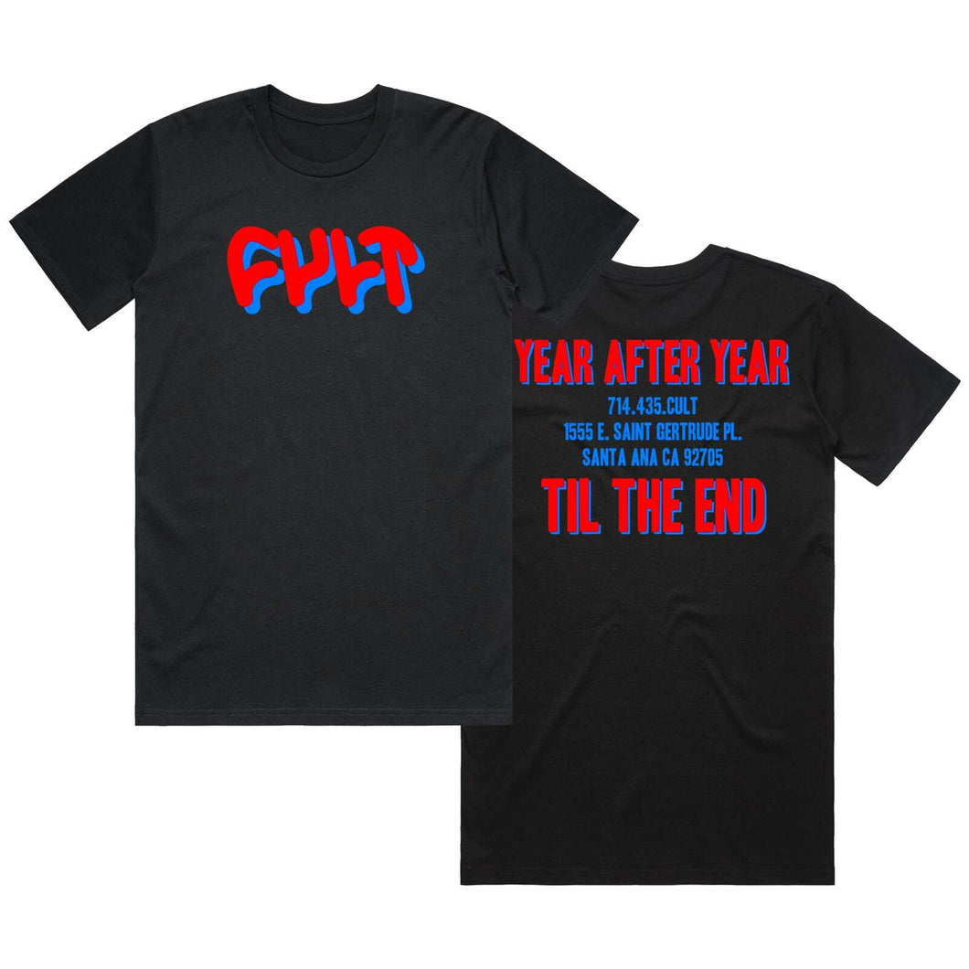 CULT TILL THE END TEE